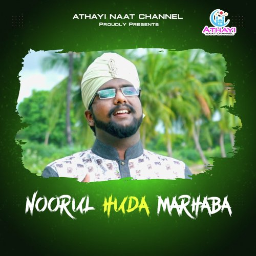 Noorul Huda Marhaba