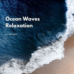 The Sound of the Ocean Relaxation