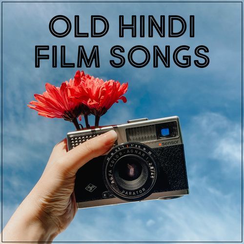 Old Hindi Film Songs