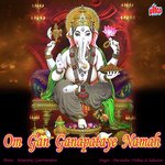 Om Gan Ganapataye Namo Namah (Padma Wadkar)