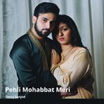 Pehli Mohabbat Meri