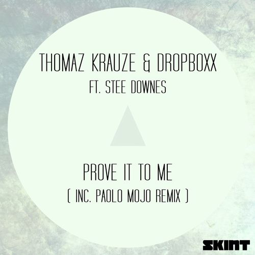 Prove It to Me (feat. Stee Downes)_poster_image