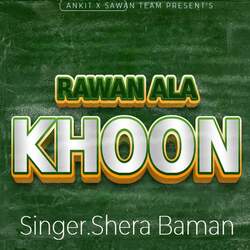 Rawan Ala Khoon-CQk6WB4AR30