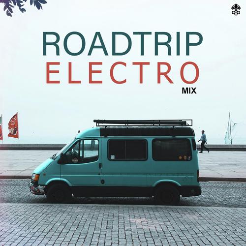 Roadtrip Electro Mix