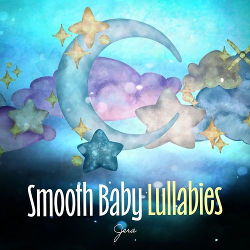 Smooth Baby Lullabies