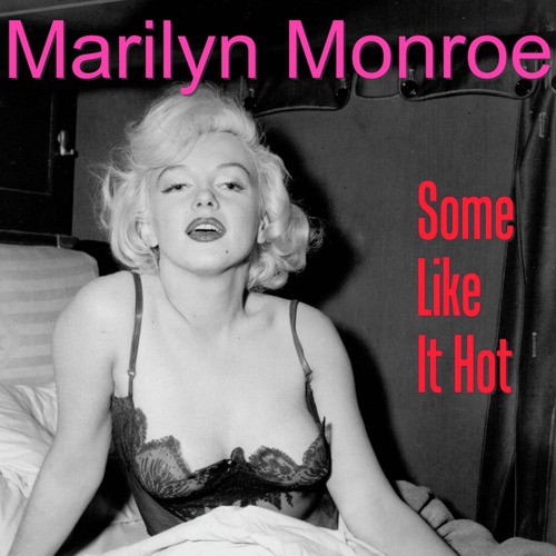 marilyn monroe some like it hot song