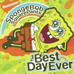 SpongeBob SquarePants The Best Day Ever