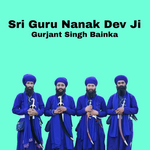 Sri Guru Nanak Dev Ji