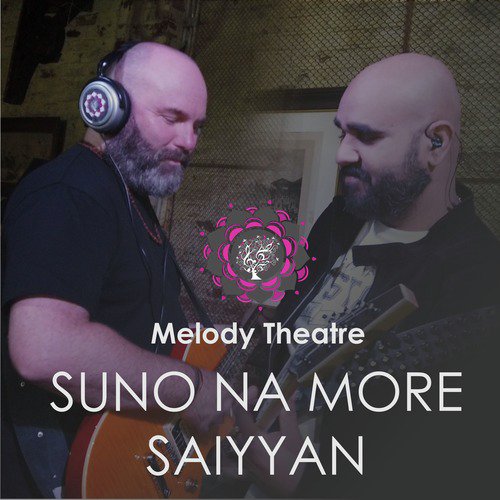 Suno Na More Saiyyan - Single