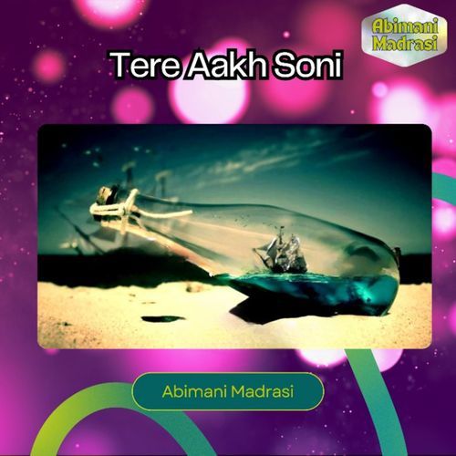 Tere Aakh Soni