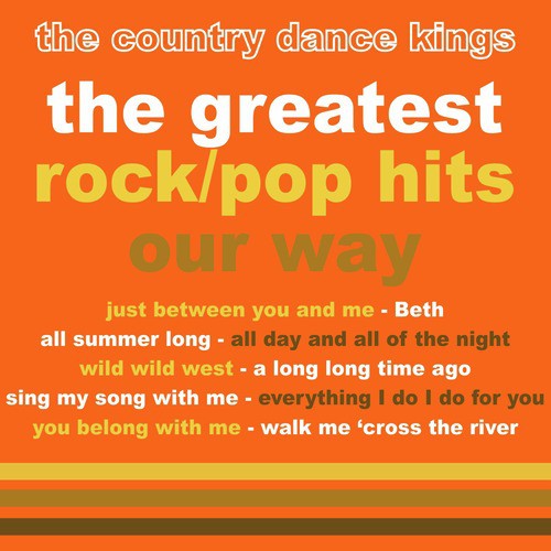 The Greatest Rock/Pop Hits, Our Way