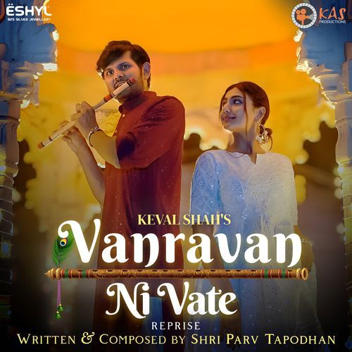 Vanravan Ni Vate (Reprise)