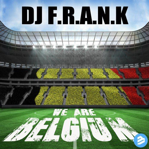 We Are Belgium (Clean Radio Edit)