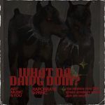 What Da Dawg Doin?