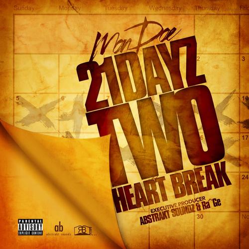21dayz Two Heart breAk