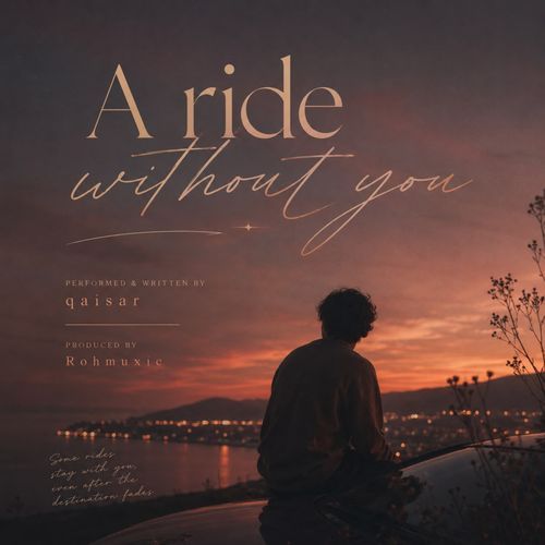 A Ride Without You