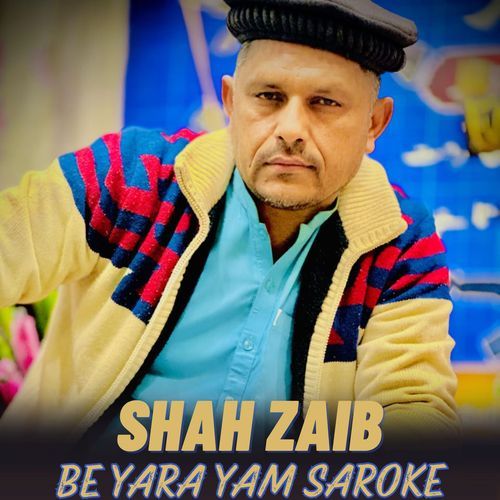 Be Yara Yam Saroke