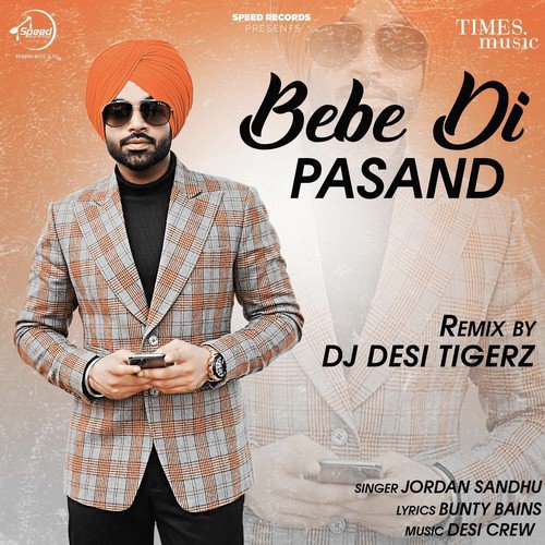 Bebe Di Pasand - Remix