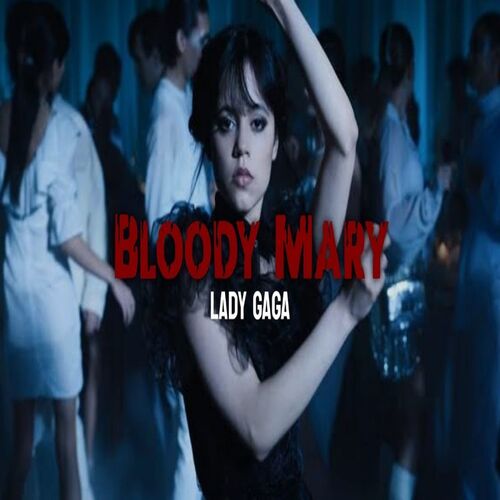 Bloody Mary (Sped Up TikTok Remix) [from "Wednesday Addams"] Songs