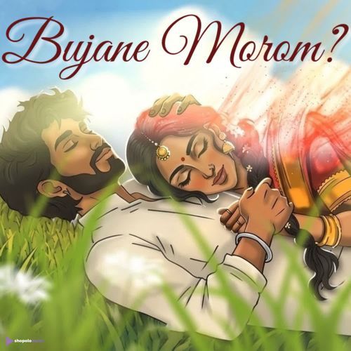 Bujane Morom (From "SINGDHATAM")