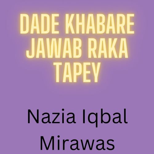 Dade Khabare Jawab Raka Tapey