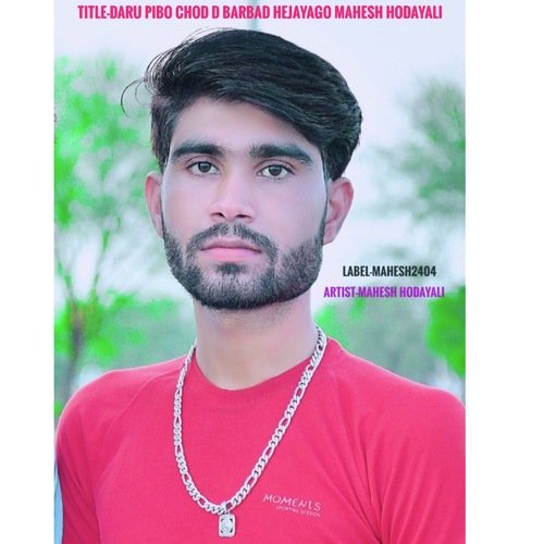 daru pibo chod d barbad hejayago Mahesh Hodayali