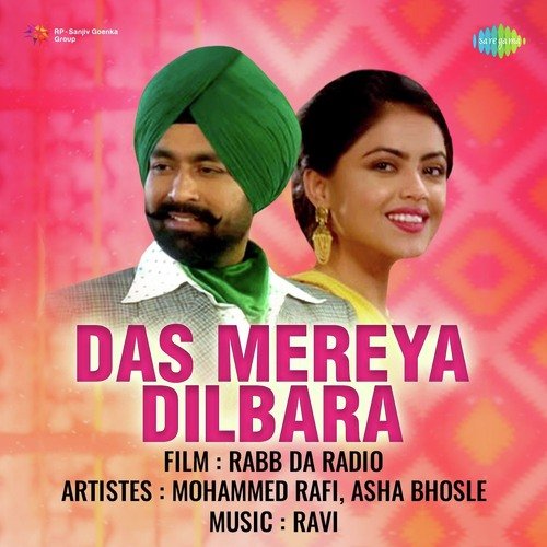 Das Mereya Dilbara - Rabb Da Radio