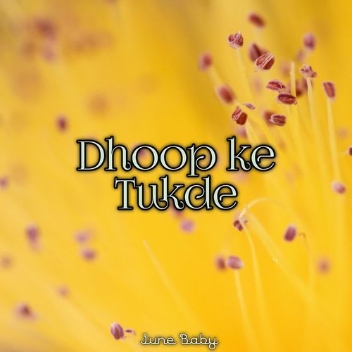 Dhoop ke Tukde