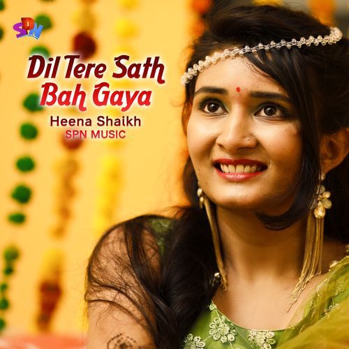 Dil Tere Sath Bah Gaya