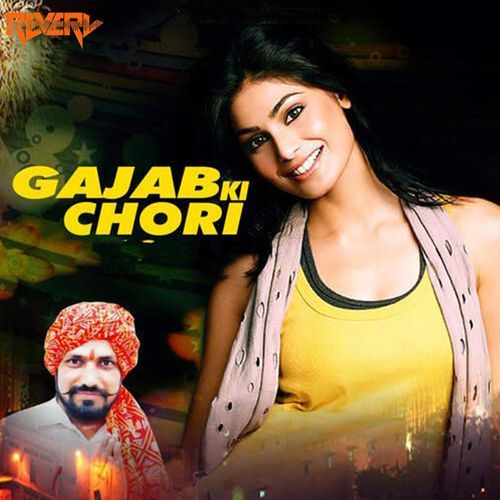 Gajab Ki Chori