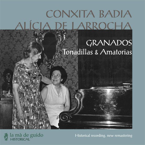 Granados: Tonadillas & Amatorias