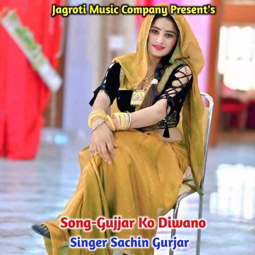 Gujjar Ko Diwano