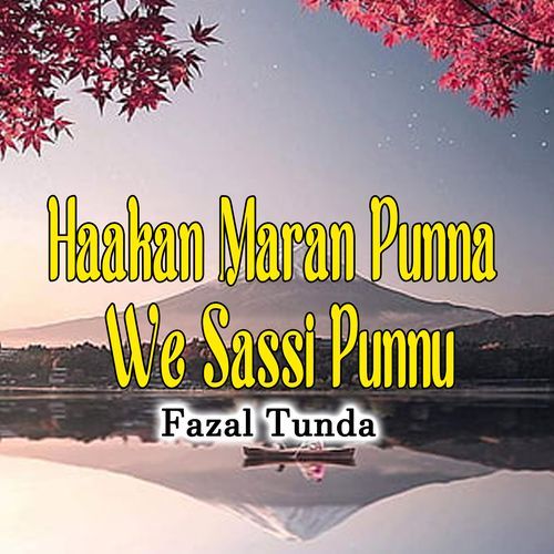 Haakan Maran Punna We Sassi Punnu