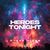 Heroes Tonight (Techno Version)