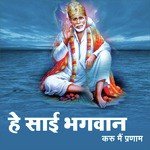 Hey Sai Bhagwan