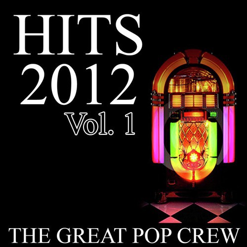 Hits 2012, Vol. 1
