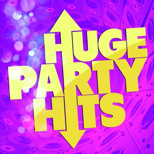 Huge Party Hits