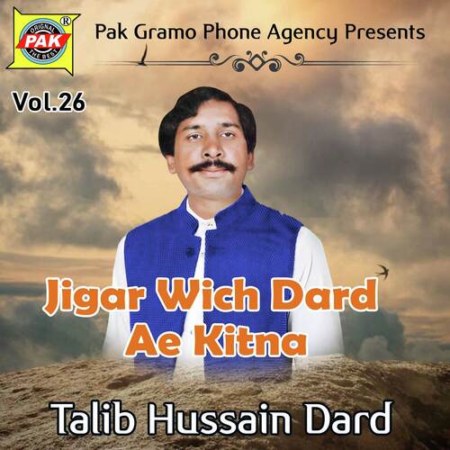 Jigar Wich Dard Ae Kitna