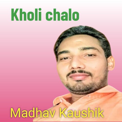 Kholi Chalo