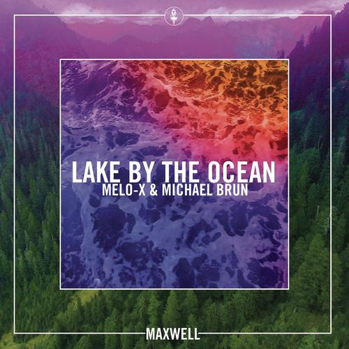 Lake By the Ocean (Remixes)