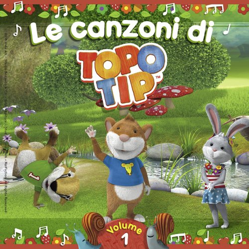 Topo Tip Lyrics - Le canzoni di Topo Tip, Vol. 1 - Only on JioSaavn