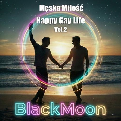 Męska Miłość Happy Gay Life, Vol. 2