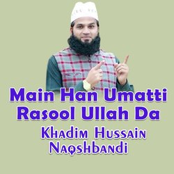 Main Han Umatti Rasool Ullah Da-PAozeVlTVAc