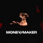 Money/Maker