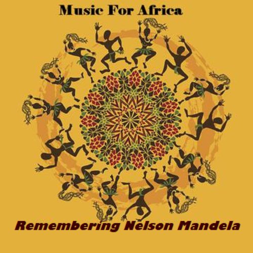 Music For Africa - Remembering Nelson Mandela_poster_image