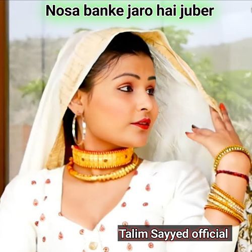 Nosa banke jaro hai juber