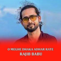 O Meghe Dhaka Adhar Rate-AR0mXDZHAGY