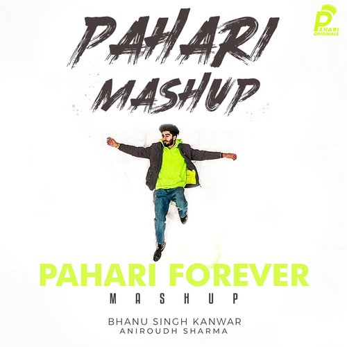 Pahari Forever Mashup