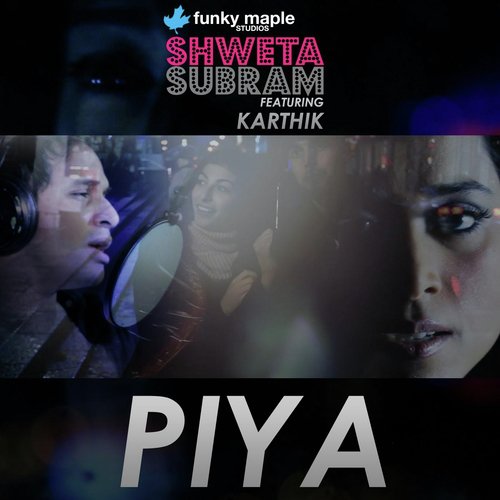 Piya (feat. Karthik)