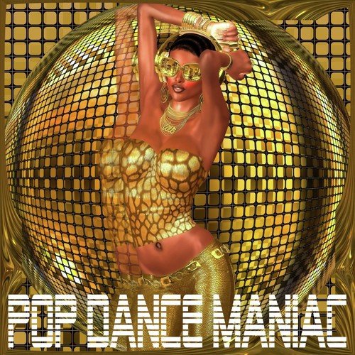 Pop Dance Maniac